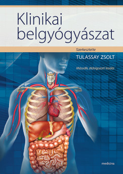 Dr. Tulassay Zsolt (Szerk.) - Klinikai belgyógyászat