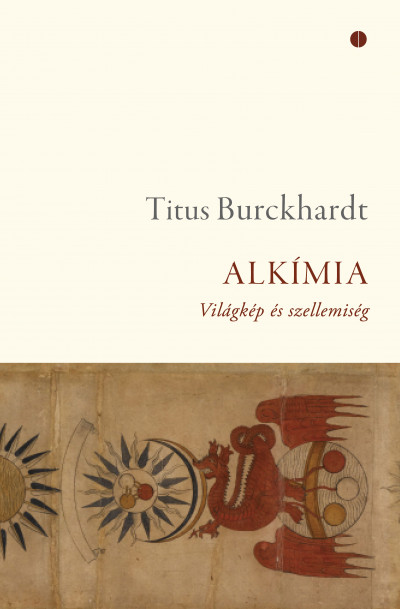 Titus Burckhardt - Alkímia