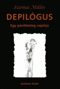 Szirmai Mikls - Depilgus