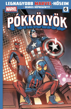 Dan Slott - Legnagyobb Marvel-hseim 6. - Pkklyk 2.
