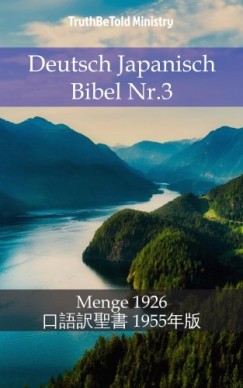 Hermann Truthbetold Ministry Joern Andre Halseth - Deutsch Japanisch Bibel Nr.3