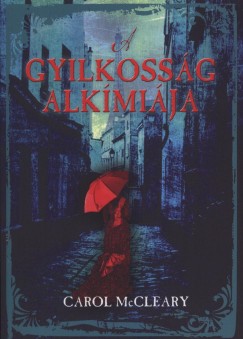 Carol Mccleary - A gyilkossg alkmija