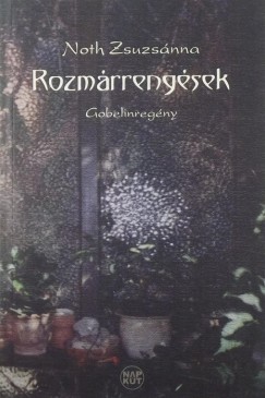 Noth Zsuzsnna - Rozmrrengsek