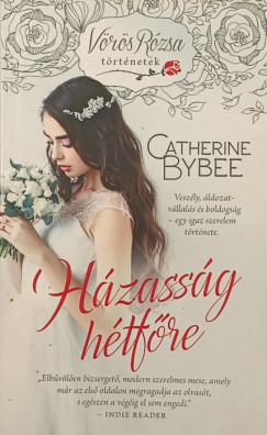 Catherine Bybee - Házasság hétfőre