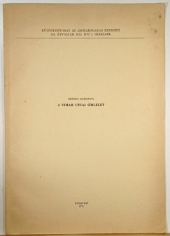 Dr. Szirmai Krisztina - A Vihar utcai s�rlelet