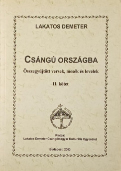 Lakatos Demeter - Csángú országába II.