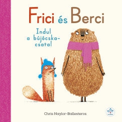 Chris Naylor-Ballesteros - Frici és Berci - Indul a bújócskacsata!