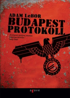 Adam Lebor - Budapest protokoll