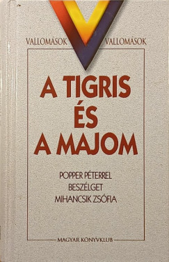Mihancsik Zsfia - Popper Pter - A tigris s a majom