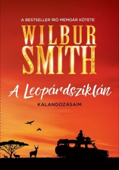 Wilbur Smith - A Leoprdszikln