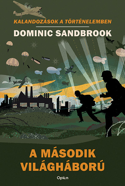 Dominic Sandbrook - A második világháború