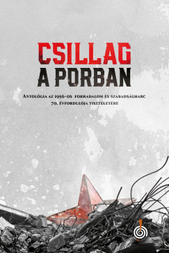 Domonkos L�szl�   (Szerk.) - Csillag a porban