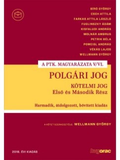 Dr. Wellmann Gy�rgy   (Szerk.) - Polg�ri jog - K�telmi jog Els� �s M�sodik R�sz