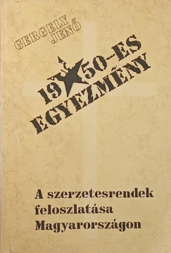 Gergely Jen - Az 1950-es egyezmny