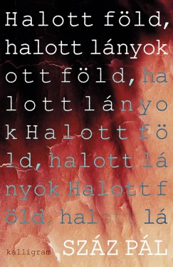 Szz Pl - Halott fld, halott lnyok