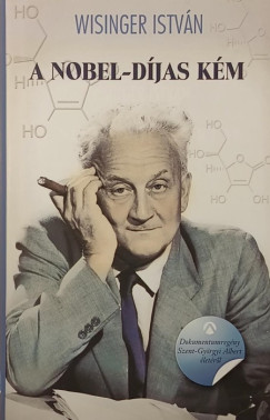 Wisinger István - A Nobel-díjas kém