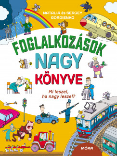 Sergey Gordienko - Natalia Gordienko - Foglalkozások nagy könyve