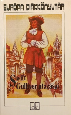 Jonathan Swift - Gulliver utazásai