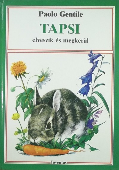 Paolo Gentile - Tapsi elveszik és megkerül