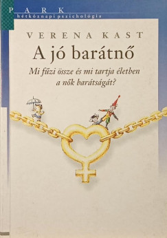 Verena Kast - A j� bar�tn�