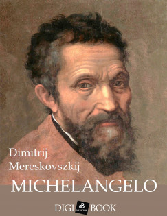 Mereskovszkij Dimitrij Szergejevics - Michelangelo
