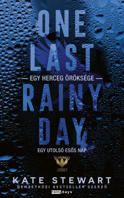 One last Rainy Day - Egy utolsó esős nap