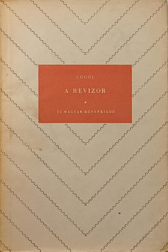 Nyikolaj Vasziljevics Gogol - A revizor