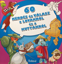 60 k�rd�s �s v�lasz a lovakr�l �s a kuty�kr�l