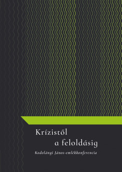 Sulyok Bernadett  (Szerk.) - Krzistl a feloldsig