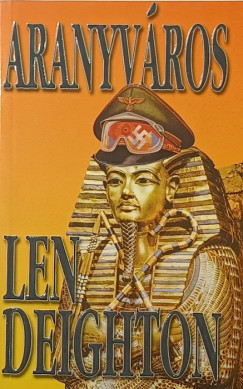 Len Deighton - Aranyváros