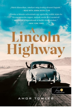 Amor Towles - A Lincoln Highway