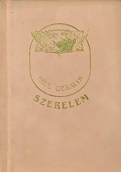 Paul Géraldy - Szerelem