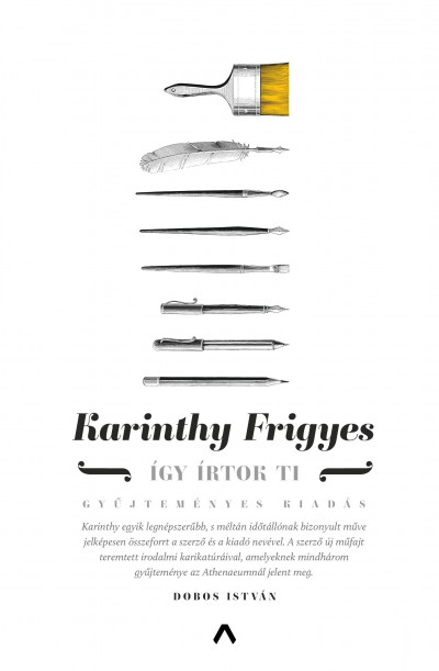 Karinthy Frigyes - Így írtok ti