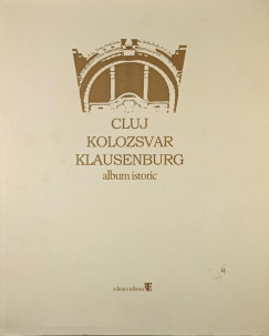 Cluj - Kolozsv�r - Klausenberg