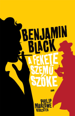 Benjamin Black - A fekete szem szke - Philip Marlowe visszatr