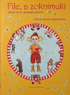 Tóth Zita - Filc, a zoknimuki