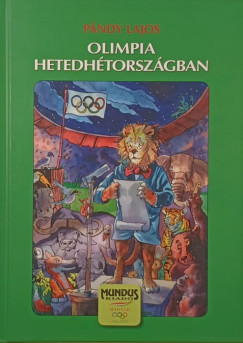 Pándy Lajos - Olimpia Hetedhétországban