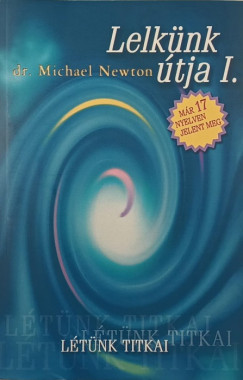 Dr. Michael Newton - Lelknk tja I.