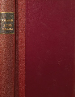 Dennis Wheatley - Axel drága...