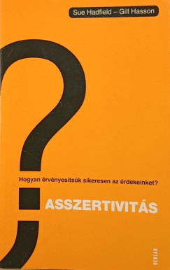 Sue Hadfield - Gill Hasson - Asszertivits
