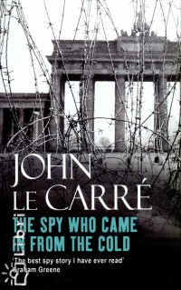 John Le Carré - The Spy Who Came in from the Cold