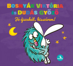 Bosnyák Viktória - Jó éjszakát, kisszívem!