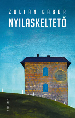 Zolt�n G�bor - Nyilaskeltet�