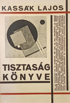 Kass�k Lajos - Tisztas�g k�nyve