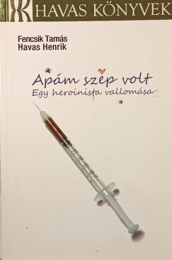 Fencsik Tams - Havas Henrik - Apm szp volt