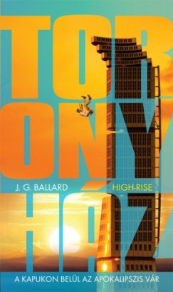 J. G. Ballard - Toronyhz