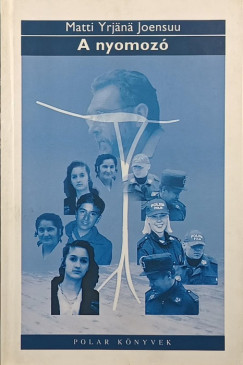 Matti Yrjn Joensuu - A nyomoz