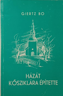 Bo Giertz - Hzt ksziklra ptette