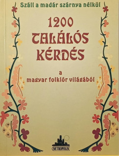 Száll a madár szárnya nélkül