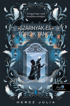Hercz Júlia - Szárnyak és Tőrök tánca